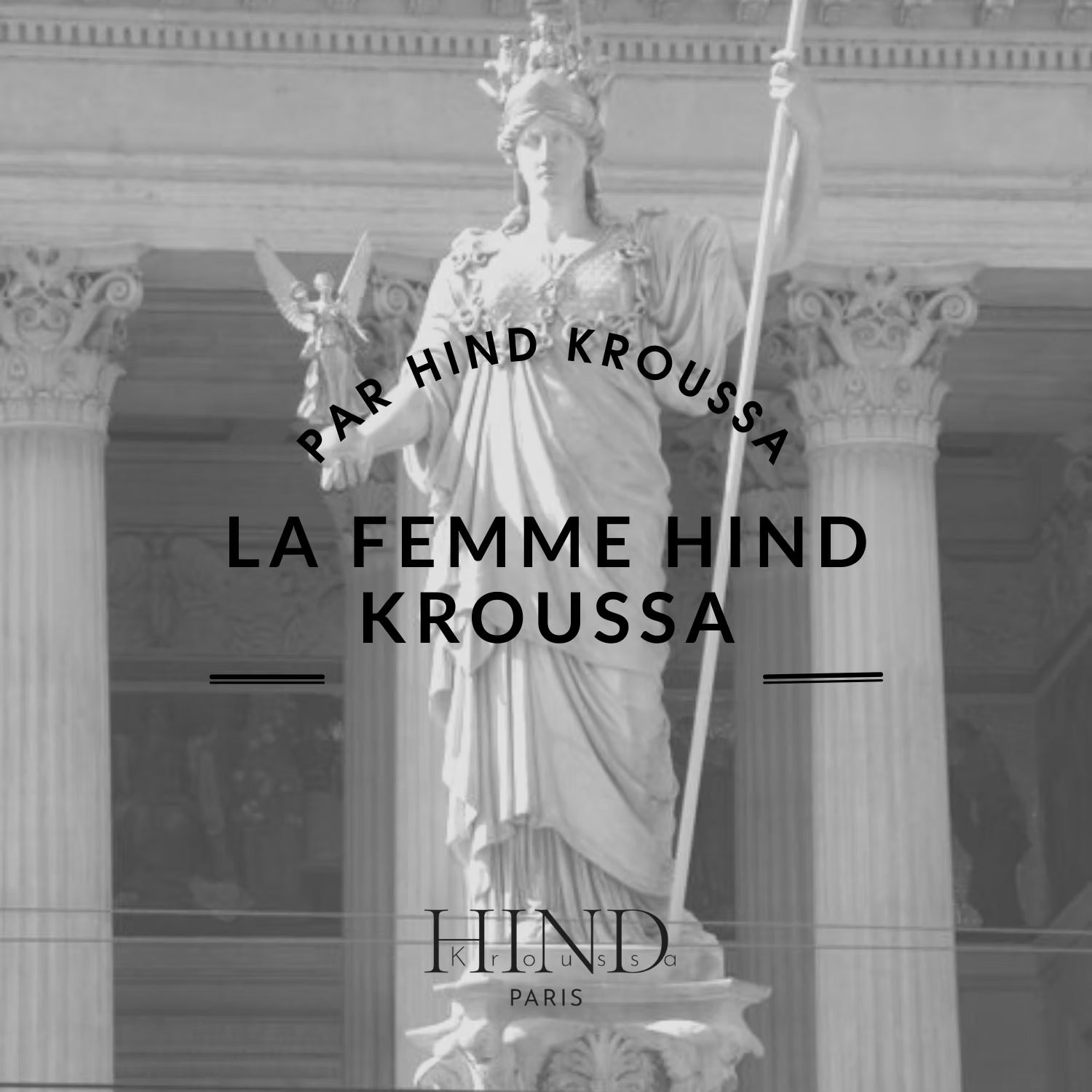 Qui est la femme Hind Kroussa ?